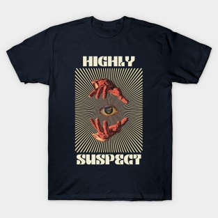 Hand Eyes Highly Suspect T-Shirt